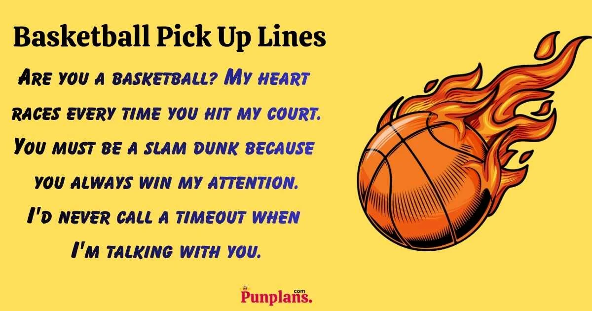 Basketball Pick Up Lines