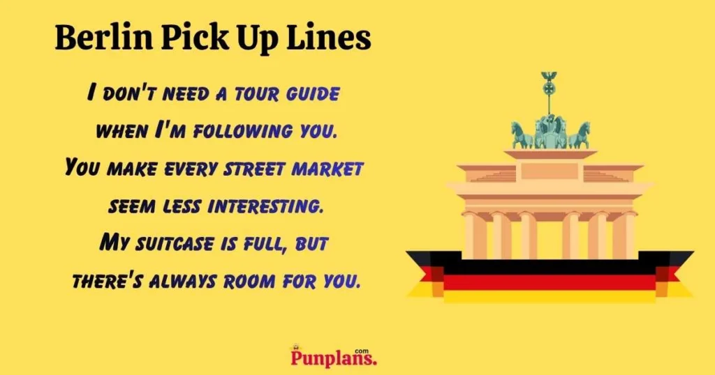 Berlin Pick Up Lines