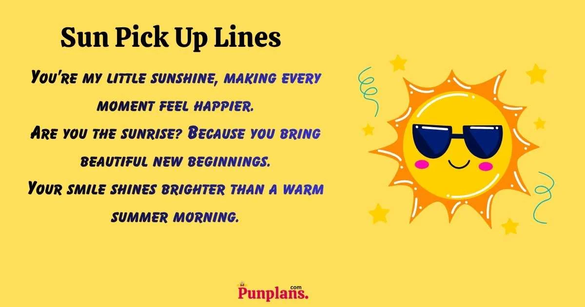 Sun Pick Up Lines