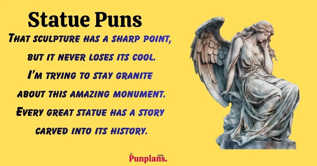 Statue Puns