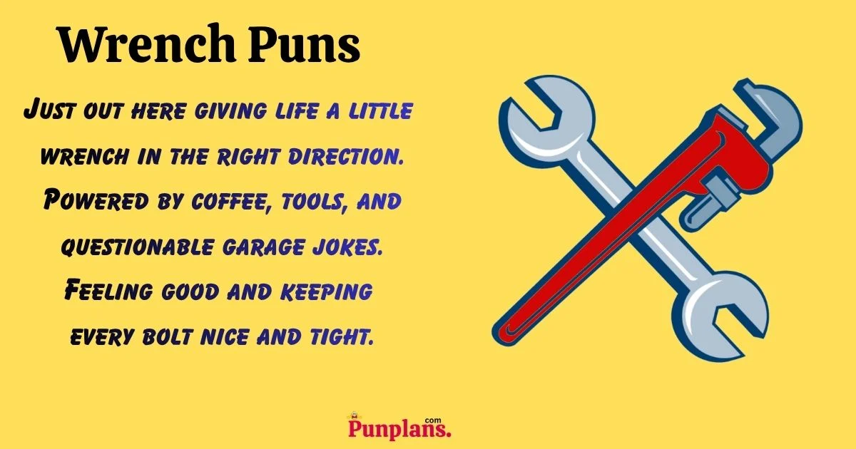 Wrench Puns